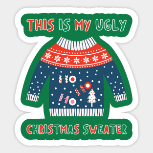 This Is My Ugly Christmas Sweater Sticker